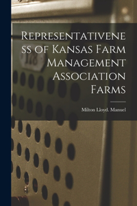 Representativeness of Kansas Farm Management Association Farms