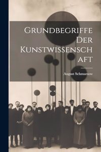 Grundbegriffe der Kunstwissenschaft