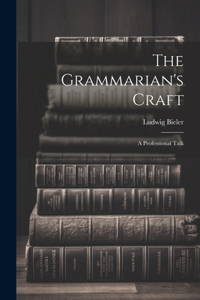 Grammarian's Craft