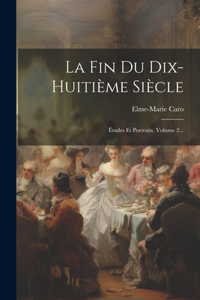 Fin Du Dix-huitième Siècle