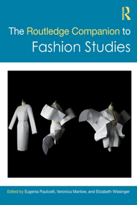 Routledge Companion to Fashion Studies