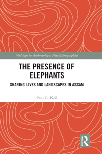 The Presence of Elephants