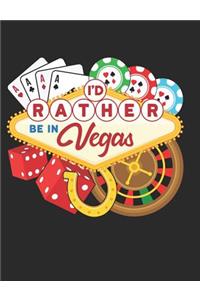 I'd Rather Be In Vegas