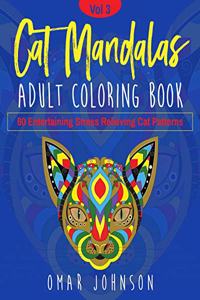 Cat Mandalas Adult Coloring Book Vol 3