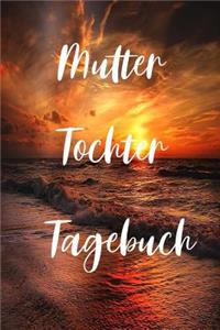 Mutter Tochter Tagebuch