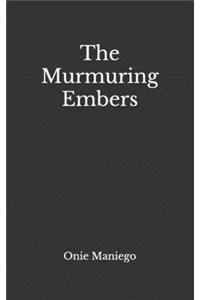 The Murmuring Embers