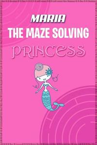 Maria the Maze Solving Princess
