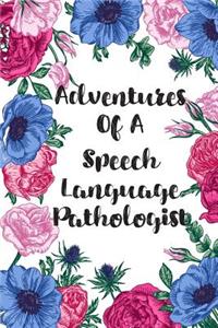 Adventures Of A Speech Language Pathologist