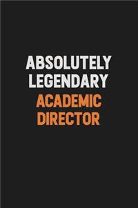 Absolutely Legendary Academic Director