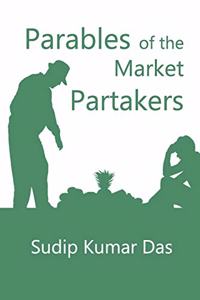 Parables of the Market Partakers