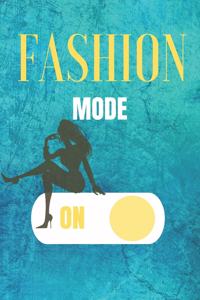 Fashion Mode On