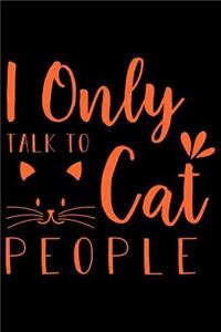 I only talk to cat people