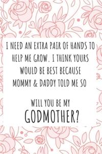Will You Be My Godmother? Notebook Journal