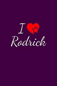 I love Rodrick