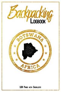 Backpacking Logbook Botswana Africa 120 Pages with Checklists