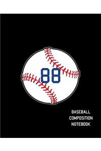 88 Baseball Composition Notebook
