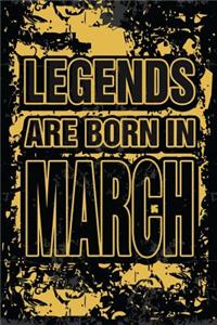 Legends Are Born In March