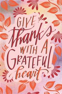 Give Thanks With A Grateful Heart