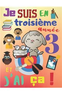 Je suis en troisième année et j'ai ça!