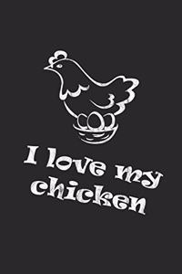 I love my chicken