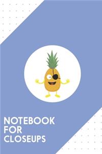 Notebook for Closeups