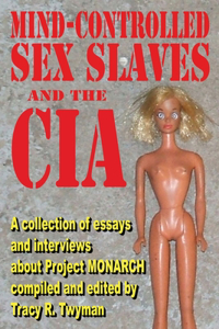 Mind-Controlled Sex Slaves And the CIA