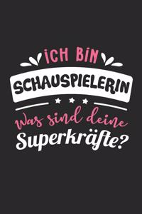 Ich Bin Schauspielerin Was Sind Deine Superkräfte?