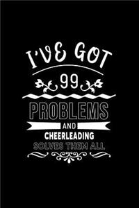 I've Got 99 Problems and Cheerleading Solves Them All