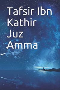 Tafsir Ibn Kathir Juz Amma