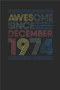 Awesome Since December 1974