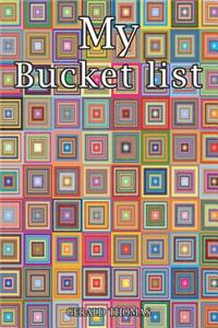 My Bucket List