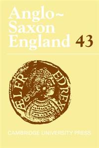Anglo-Saxon England, Volume 43