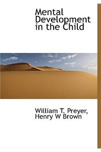 Mental Development in the Child