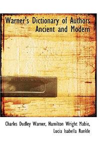 Warner's Dictionary of Authors Ancient and Modern