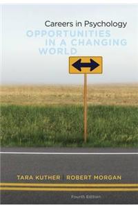 Careers in Psychology : Opportunities in a Changing World