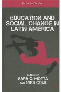 Education and Social Change in Latin America