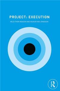 Project: Execution