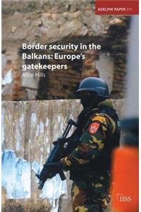 Border Security in the Balkans