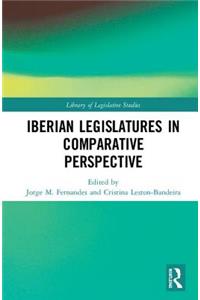 Iberian Legislatures in Comparative Perspective