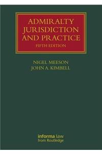 Admiralty Jurisdiction and Practice