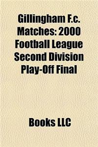 Gillingham F.C. Matches