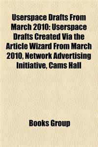 Userspace Drafts from March 2010: Userspace Drafts Created Via the Article Wizard from March 2010, Network Advertising Initiative, Cams Hall