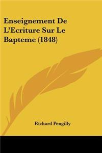 Enseignement De L'Ecriture Sur Le Bapteme (1848)