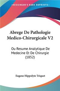 Abrege De Pathologie Medico-Chirurgicale V2