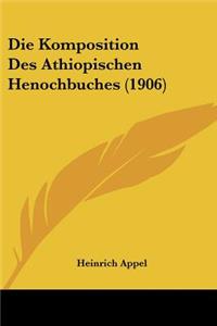 Komposition Des Athiopischen Henochbuches (1906)