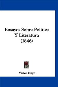 Ensayos Sobre Politica y Literatura (1846)