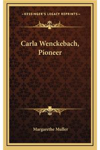Carla Wenckebach, Pioneer