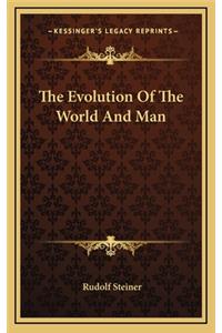Evolution Of The World And Man