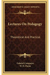 Lectures on Pedagogy