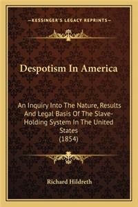 Despotism in America